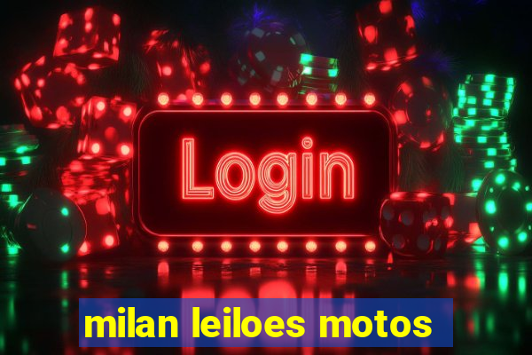 milan leiloes motos